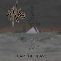 Purchase Mynas - Fear The Slave
