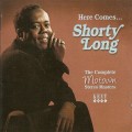 Buy Shorty Long - Here Comes... Shorty Long: Complete Motown Stereo Masters Mp3 Download