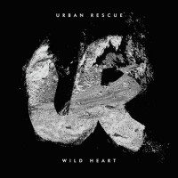 Purchase Urban Rescue - Wild Heart (EP)