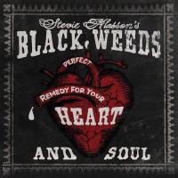 Purchase Stevie Klasson's Black Weeds - Stevie Klasson's Black Weeds