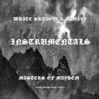 Purchase The White Shadow - Masters Of Mayhem Instrumentals