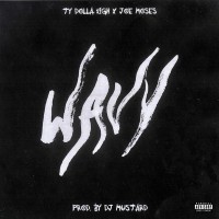 Purchase Ty Dolla $ign - Wavy (Feat. Joe Moses) (CDS)
