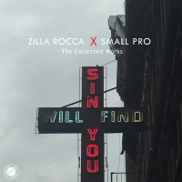 Purchase Zilla Rocca & Small Professor - Sin Will Find You: The Collected Works