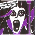 Buy Mad Puppet - Masque (Vinyl) Mp3 Download