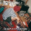 Buy Egotronic - Die Natur Ist Dein Feind Mp3 Download