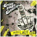 Buy Grossstadtgeflüster - Muss Laut Sein Mp3 Download