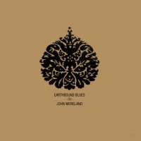 Purchase John Moreland - Earthbound Blues
