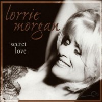 Purchase Lorrie Morgan - Secret Love