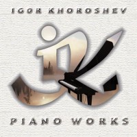 Purchase Igor Khoroshev - Piano Works