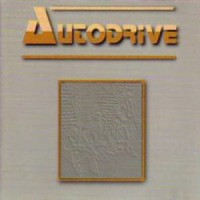 Purchase Autodrive - Autodrive (Reissue 1994)