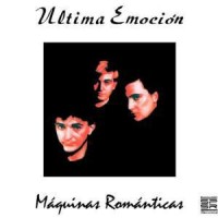 Purchase Ultima Emoción - Máquinas Románticas (Vinyl)