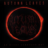 Purchase Autumn Leaves - As Night Conquers Day