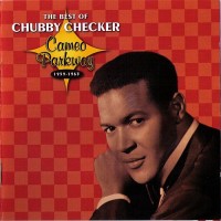 Purchase Chubby Checker - The Best Of Chubby Checker: Cameo Parkway 1959-1963