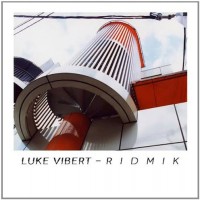 Purchase Luke Vibert - Ridmik