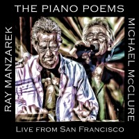 Purchase Ray Manzarek - The Piano Poems: Live From San Francisco (Feat. Michael Mcclure)