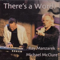 Purchase Ray Manzarek - There's A Word! (Feat. Michael Mcclure)