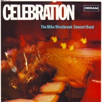 Purchase The Mike Westbrook Concert Band - Celebration (Vinyl)