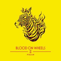 Purchase Blood On Wheels - It's All A Lie