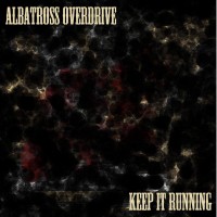 Purchase Albatross Overdrive - Keep It Running