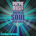 Buy VA - There Is Soul In My House - Stefano Capasso Mp3 Download