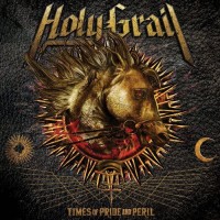 Purchase Holy Grail - Times Of Pride And Peril