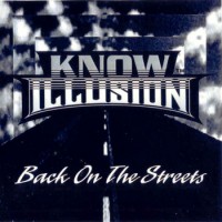Purchase Know Illusion - Back On The Streets
