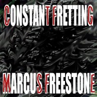 Purchase Marcus Freestone - Constant Fretting