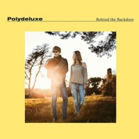 Purchase Polydeluxe - Behind The Backdoor