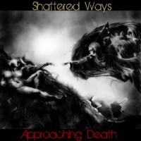 Purchase Shattered Ways - Approaching Death
