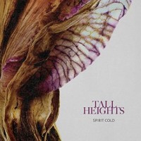 Purchase Tall Heights - Spirit Cold (CDS)