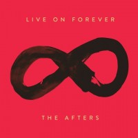 Purchase The Afters - Live On Forever (CDS)