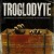 Buy Troglodyte - Anthropological Curiosities And Unearthed Archaeological Relics Mp3 Download