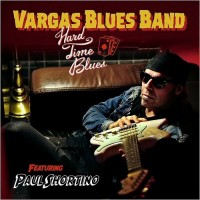 Purchase Vargas Blues Band - Hard Time Blues