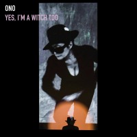 Purchase Yoko Ono - Yes, I'm A Witch Too