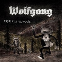 Purchase Wolfgang - Castle In The Woods