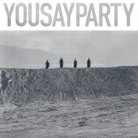 Purchase You Say Party - You Say Party