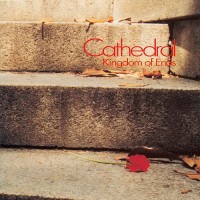 Purchase Cathedral (Progressive Rock) - Kingdom Of Ends