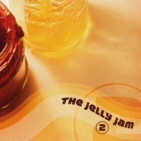 Purchase The Jelly Jam - The Jelly Jam 2