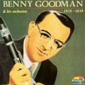 Buy Benny Goodman - Benny Goodman & His Orchestra (1935-1939) Mp3 Download
