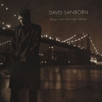 Purchase David Sanborn - Songs From The Night Before