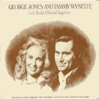 Purchase George Jones & Tammy Wynette - Let's Build A World Together (Vinyl)