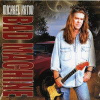 Purchase Michael Katon - Bad Machine