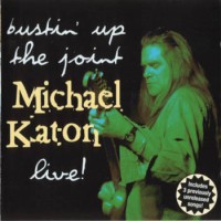 Purchase Michael Katon - Bustin' Up The Joint - Live!