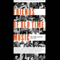 Buy VA - Friends Of Old Time Music CD1 Mp3 Download