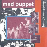 Purchase Mad Puppet - Live At Carambolage