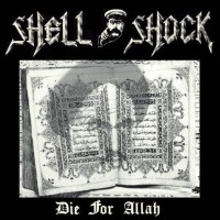 Purchase Shell Shock - Die For Allah