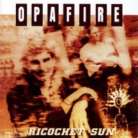 Purchase Opafire - Ricochet Sun