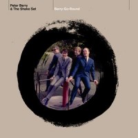 Purchase Peter Berry & The Shake Set - Berry-Go-Round