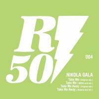 Purchase Nikola Gala - Take Me Away (EP)