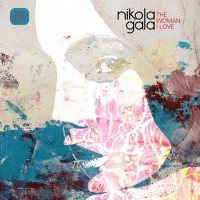 Purchase Nikola Gala - The Woman I Love